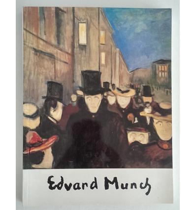 Hougen, Pal  und Krause, Ingrid (Red.): Edvard Munch. 1863 - 1944. Haus der Kunst, München, 6 ...