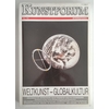 Bechtloff, Dieter (Red.): Kunstforum International, Band 118: Weltkunst - Globalkultur. ...