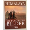 Gaede, Peter-Matthias (Hrsg.): Himalaya. Die schönsten Bilder. ...