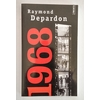 Depardon, Raymond: 1968. Une année autour du monde. ...