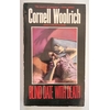 Woolrich, Cornell: Blind Date With Death. ...