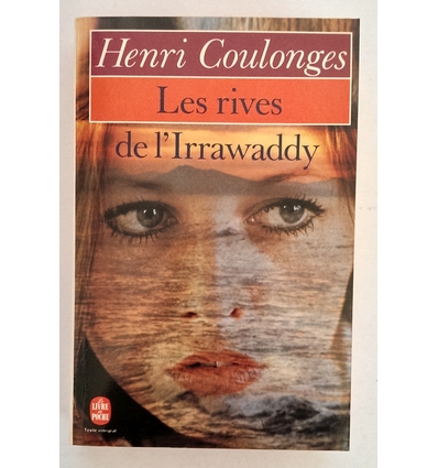 Coulonges, Henri: Les Rives de l'Irrawaddy. ...