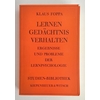 Foppa, Klaus: Lernen, Gedächtnis, Verhalten. Ergebnisse und Probleme der Lernpsychologie. ...