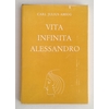 Abegg, Carl Julius: Vita infinita Alessandro. ...