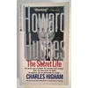 Higham, Charles: Howard Hughes. The Secret Life. ...