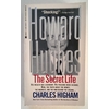Higham, Charles: Howard Hughes. The Secret Life. ...