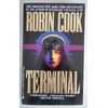 Cook, Robin: Terminal. ...