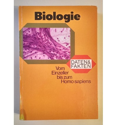 Lexikon-Institut Bertelsmann (Hrsg.): Biologie. vom Einzeller bis zum homo sapiens. ...