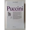 Krause, Ernst: Puccini. Beschreibung eines Welterfolges. ...