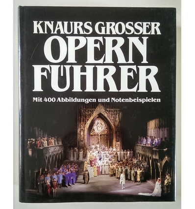 Regler-Bellinger, Brigitte  und Schenck, Wolfgang  und Winking, Hans: Knaurs grosser Opernführer ...