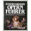 Regler-Bellinger, Brigitte  und Schenck, Wolfgang  und Winking, Hans: Knaurs grosser Opernführer ...