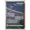 Kassera, Winfried: Flug ohne Motor. Ein Lehrbuch für den Segelflieger. ...