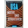 Schoeck, Helmut: USA. Motive und Strukturen. ...