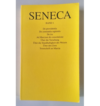 Seneca, Lucius Annaeus, Philosophus: Philosophische Schriften. Band 1: De providentia [u.a ...