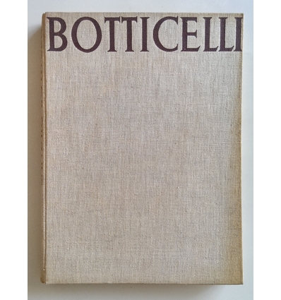 Botticelli, Sandro  und Venturi, Lionello  und Goldscheider, Ludwig: Sandro Botticelli. Gemälde. ...