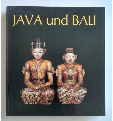 Karow, Otto (Bearbeiter): Java und Bali. Buddhas - Götter - Helden - Dämonen. ...
