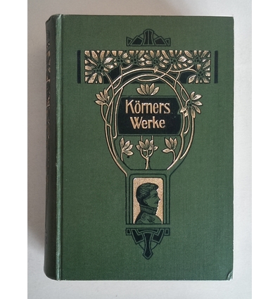 Körner, Theodor: Körners sämtliche Werke. In zwei Bänden. (in einem Band gebunden) ...