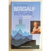 Magerer, Hermann: Bergauf - bergab. Erzählungen mit Hintergedanken. ...