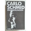 Schmid, Carlo: Erinnerungen. ...