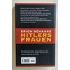 Schaake, Erich: Hitlers Frauen. ...