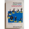 Mermet, Gerard: Die Europäer. Länder, Leute, Leidenschaften. ...