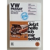 Korp, Dieter: Jetzt helfe ich mir selbst. Band 73: VW Passat : alle Modelle ab August 77 o ...