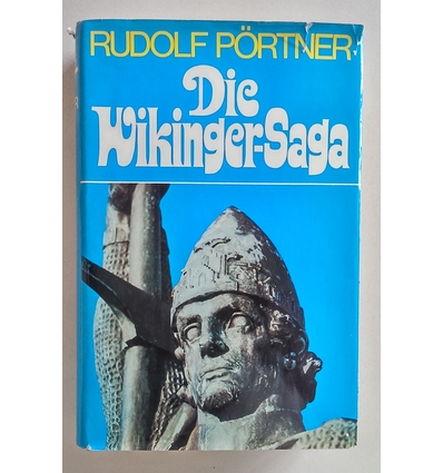 Pörtner, Rudolf: Die Wikinger-Saga. ...