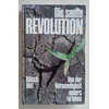 Kölsch, Jochen  und Veit, Barbara: Die sanfte Revolution. Von der Notwendigkeit, anders zu le ...