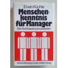 Küchle, Erwin: Menschenkenntnis für Manager. Der Schlüssel zum anderen. ...