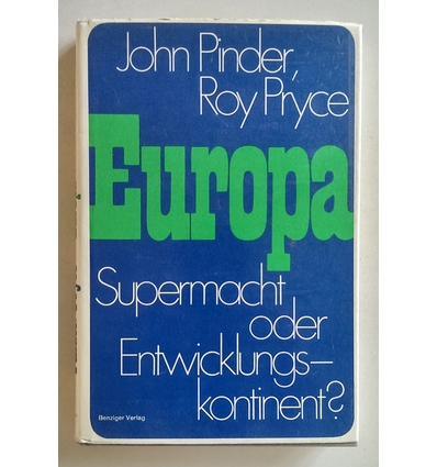 Pinder, John  und Pryce, Roy: Europa, Supermacht oder Entwicklungskontinent? ...