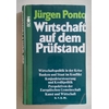 Ponto, Jürgen: Wirtschaft auf dem Prüfstand. ...