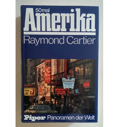 Cartier, Raymond: 50 mal Amerika. ...