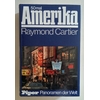 Cartier, Raymond: 50 mal Amerika. ...