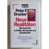 Drucker, Peter F.: Neue Realitäten. Wertewandel in Politik, Wirtschaft und Gesellschaft. ...