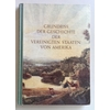 Friedman, Frances: Grundriss der Geschichte der Vereinigten Staaten von Amerika. ...