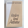 Böhme, Herbert: Reden und Aufsätze. ...