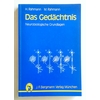 Rahmann, Hinrich  und Rahmann, Mathilde: Das Gedächtnis. Neurobiologische Grundlagen. ...