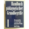 Speck, Josef (Herausgeber) und Wehle, Gerhard (Herausgeber): Handbuch pädagogischer Grundbegr ...