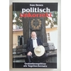 Denes, Ivan: Politisch unkorrekt. Gedankensplitter als Tagebuchersatz. 2005 - 2008. ...