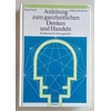 Ulrich, Hans  und Probst, Gilbert J. B.: Anleitung zum ganzheitlichen Denken und Handeln. Ein ...