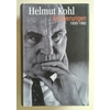 Kohl, Helmut: Erinnerungen. 1930 - 1982. ...