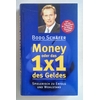 Schäfer, Bodo: Money oder das 1 x 1 des Geldes. Spielerisch zu Erfolg und Wohlstand. ...