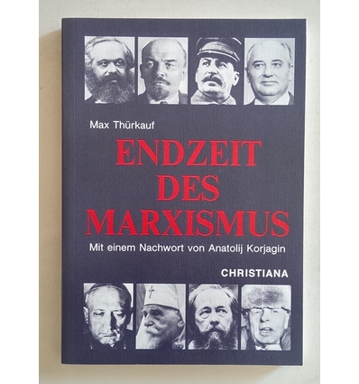 Thürkauf, Max: Endzeit des Marxismus. ...