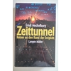 Meckelburg, Ernst: Zeittunnel. Reisen an den Rand der Ewigkeit. ...