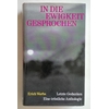 Worbs, Erich (Herausgeber): In die Ewigkeit gesprochen. Letzte Gedanken. Eine tröstliche A ...