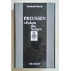 Maack, Berthold: Preussen. Jedem das Seine. ...