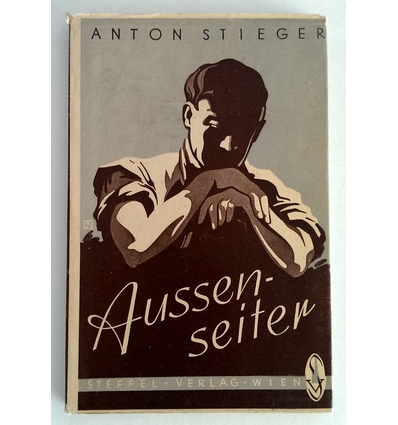 Stieger, Anton: Außenseiter. Ein Buch für die denkende Jugend. ...