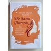 Neuhofer, Johannes: Die Jamu-Therapie. Das indonesische Geheimnis für Heilung und Gesundhe ...