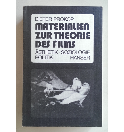 Prokop, Dieter: Materialien zur Theorie des Films. Ästhetik, Soziologie, Politik. ...