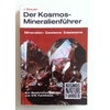 Bauer, Jaroslav: Der Kosmos-Mineralienführer. Mineralien, Gesteine, Edelsteine. Ein Bestim ...